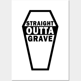 Straight outta grave Posters and Art